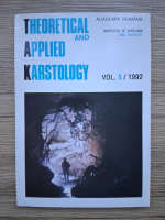 Theoretical and applied karstology, volumul 5, 1992
