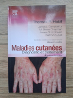 Thomas P. Habif - Maladies cutanees. Diagnostic et traitement 