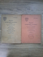 Traian Lalescu - Tratat de geometrie analitica (volumele 1, 2)