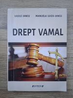 Vasile Iancu - Drept vamal