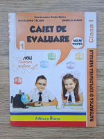 Vasile Molan, Magdalena Talvan, Daniela Sandu - Caiet de evaluare, clasa I. Matematica si explorarea mediului