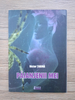 Victor Tarina - Paianjenii mei