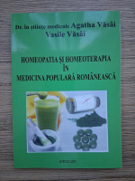 Agatha Vasai, Vasile Vasai - Homeopatia si homeoterapia in medicina populara romaneasca