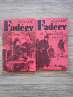 Anticariat: Alexander Fadeev - La jeune garde (2 volume)