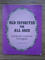 Anna Maria Malkoc - Old favorites for all ages. Songs for learners of english (partituri)