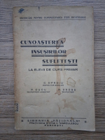 C. Oproiu, P. Cucu, N. Drosu - Cunoasterea insusirilor sufletesti la elevii de curs primar (1935)