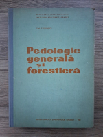C. Paunescu - Pedologie generala si forestiera