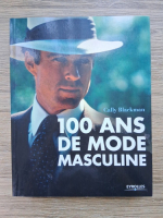 Cally Blackman - 100 ans de mode masculine
