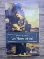 Charles Baudelaire - Les fleurs du mal