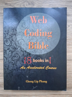 Chong Lip Phang - Web coding Bible. 18 books in 1. An accelerated course