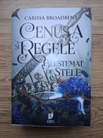 Clarissa Broadbent - Cenusa si regele blestemat de stele