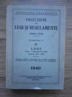 Colectiune de legi si regulamente, volumul 18, partea I. Legi 1 mai-5 septemvrie (1940)