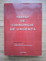 Constantin Caloghera - Tratat de chirurgie de urgenta