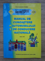 Anticariat: Constantin Florea - Manual de cunoastere a automobilului si de conducere rationala