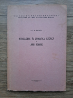 D. Macrea - Introducere in gramatica istorica a limbii romane