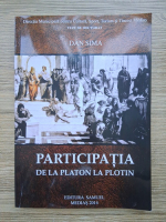 Dan Sima - Participatia de la Platon la Plotin