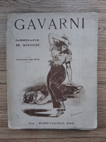 Edmond de Goncourt, Jules de Goncourt - Gavarni. L'homme et l'oeuvre (1925)