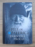 File de pateric. Parintele Proclu (volumul 2)