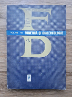 Fonetica si dialectica (volumul 8)