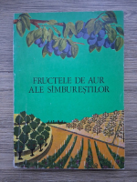 Fructele de aur ale Simburestilor