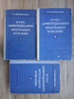 Anticariat: G. M. Fihtengolt - Curs de calcul diferential si integral (3 volume)