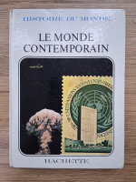 Histoire du monde. Le monde contemporain 