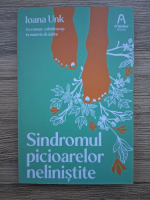 Anticariat: Ioana Unk - Sindromul picioarelor nelinistite