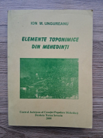 Ion M. Ungureanu - Elemente roponimice din mehedinti