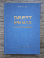 Anticariat: Ion Oancea - Drept penal. Partea generala