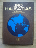 JRO Hausatlas. Atlas, handbuch und nachschlagewerk der welt mit kartenteil mitteleuropa