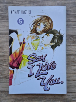 Anticariat: Kanae Hazuki - Say i love you (volumul 5)
