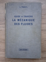 L. Prandtl - Guide a travers la mecanique des fluides