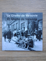 Anticariat: Le Ghetto de Varsovie (album, editie bilingva)