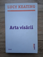 Lucy Keating - Arta visarii