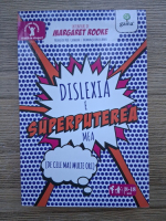 Margaret Rooke - Dislexia e superputerea mea
