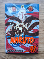 Masashi Kishimoto - Naruto (volumul 47)