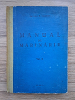 Anticariat: Mihai Bujenita - Manual de marinarie (volumul 2)