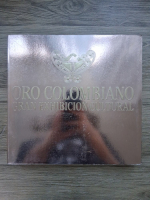 Anticariat: Oro Colombiano gran exhibicion cultural (album)