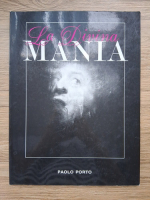 Anticariat: Paolo Porto - La divina mania (album fotografic)