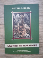 Petru Baciu - Lacrimi si morminte