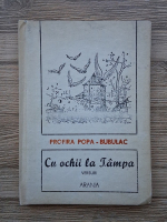 Anticariat: Profira Popa Bubulac - Cu ochii la Tampa. Versuri