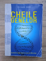Anticariat: Richard Rudd - Cheile genelor. Decodeaza scopul superior ascuns in ADN-ul tau (uzata)