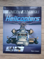 Rob Colson - Ultimate machines. Helicopters