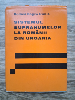 Rodica Bogza Irimie - Sistemul supranumelor la romanii din Ungaria