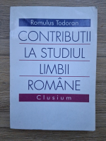 Romulus Todoran - Contributii la studiul limbii romane