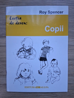 Anticariat: Roy Spencer - Lectia de desen. Copii