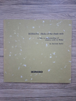 Senei Ikenobo - Ikebana. Shoka of the classic style. A help to understanding of creative work in Shoka