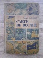 Anticariat: Silvia Jurcovan - Carte de bucate (uzata)