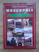 Tanase Bujduveanu - Moscopole. Oras aromanesc din Balcani