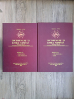 Tiberius Cunia - Dictsiunaru ti limba armana (2 volume)